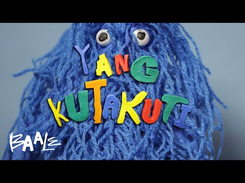 BAALE - Yang Kutakuti (Official Lyric Video)