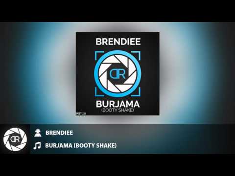 Brendiee - Burjama (Booty Shake) [OUT NOW!]