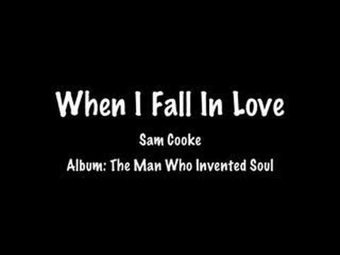 When I Fall In Love - Sam Cooke