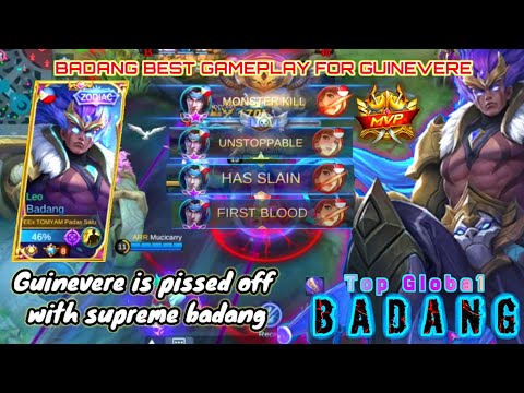 TOP GLOBAL SUPREME BADANG best gameplay for GUINEVERE | #B49