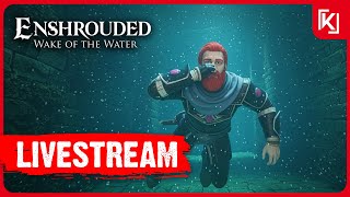 Enshrouded - DROWNING In The New Wake of the Water Update!