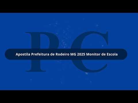 Apostila Prefeitura de Rodeiro MG 2025 Monitor de Escola