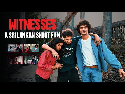Witnesses | A Sri Lankan Short Film