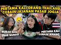 THAILAND PEOPLE TRIED JOGJA MARKET SNACKS FOR THE FIRST TIME