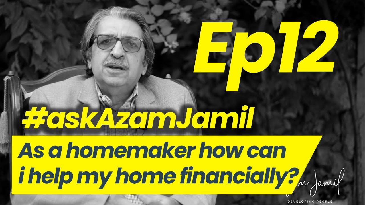 Financial Contribution by Housewife | Ask Azam Jamil Episode 12
