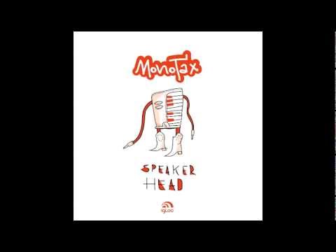 Monotax - Speaker Head (Dilo's Headphones Remix)