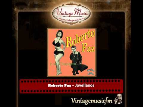 Roberto Faz y Su Conjunto – Jovellanos (Perlas Cubanas)