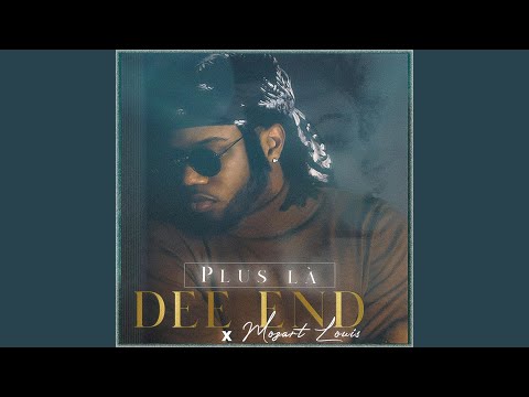 Plus là (feat. Mozart Louis)