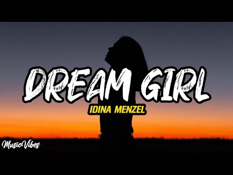 Idina Menzel - Dream Girl (Lyrics) 'Nile Rodgers Remix'