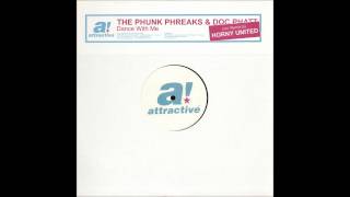Phunk Phreaks & Doc Phatt - Dance With Me (Original Vocal Mix)