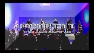 DYNAMITE TONITE