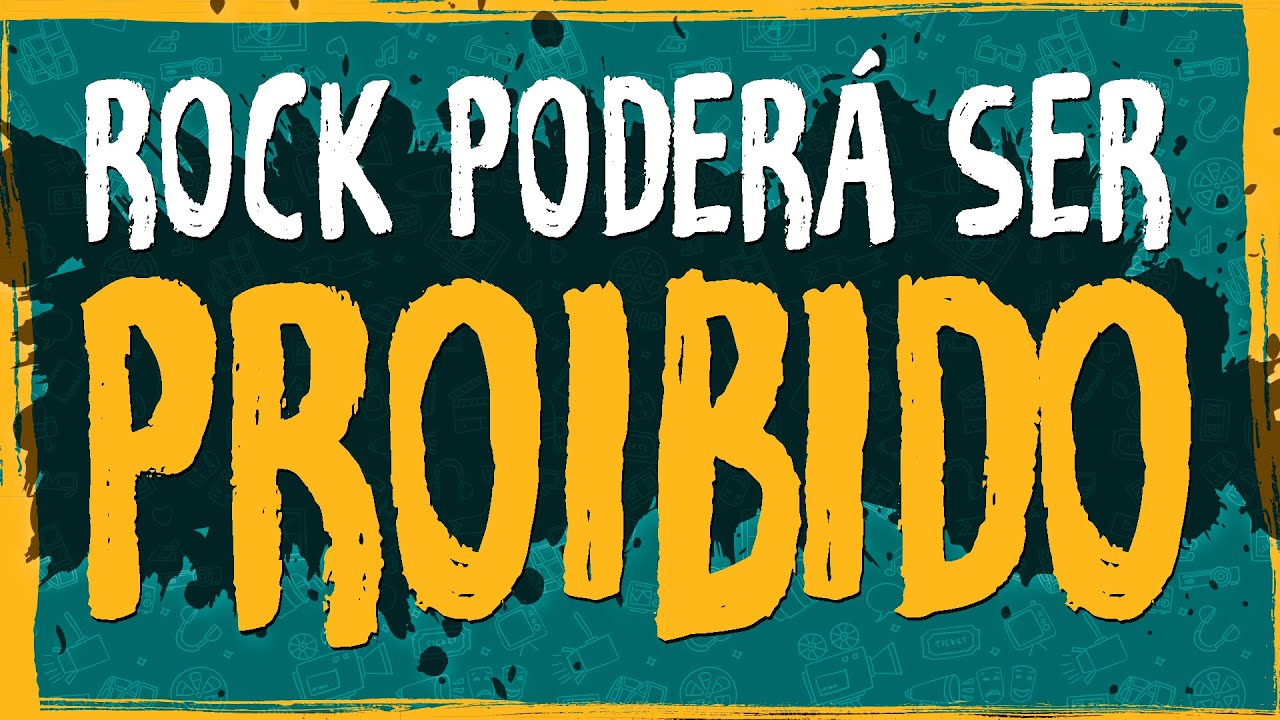 Rock Poderá ser Proibido