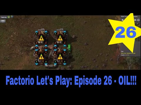 Factorio Let's Play: Episode 26 - OIL!!!