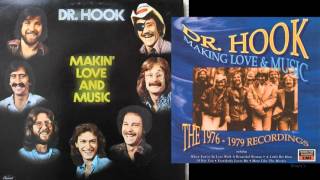Dr Hook  -  "Layin´ Too Low Too Long"