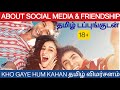 Kho Gaye Hum Kahan Movie Review in Tamil | Kho Gaye Hum Kahan Review in Tamil | Netflix | Tamildub