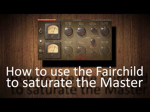 How to use a Fairchild compressor to saturate the Master Channel