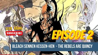 Download lagu bleach episode 2 sennen kessen-hen - storyline mp3