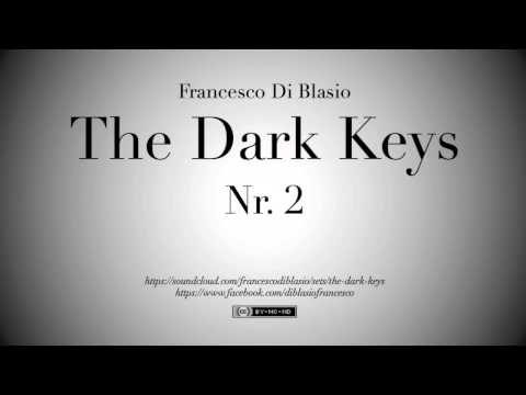 The Dark Keys Nr. 2 - Francesco Di Blasio