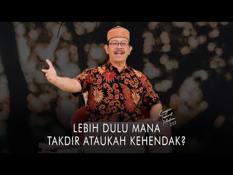 Cangkir Tasawuf Modern eps. 222 - LEBIH DULU MANA TAKDIR ATAUKAH KEHENDAK?