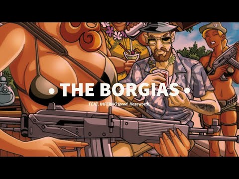 BIG LO FEAT. INFERNO - THE BORGIAS