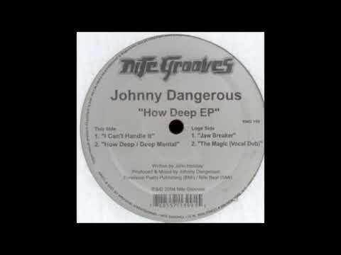 Johnny Dangerous - Jaw Breaker