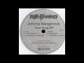 Johnny Dangerous - Jaw Breaker