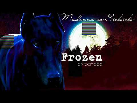 Madonna vs Sickick - Frozen | extended (without cut)