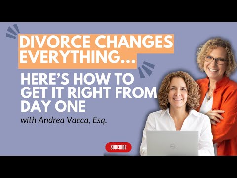 Divorce Changes Everything… with Collaborative #divorceattorney , Andrea Vacca