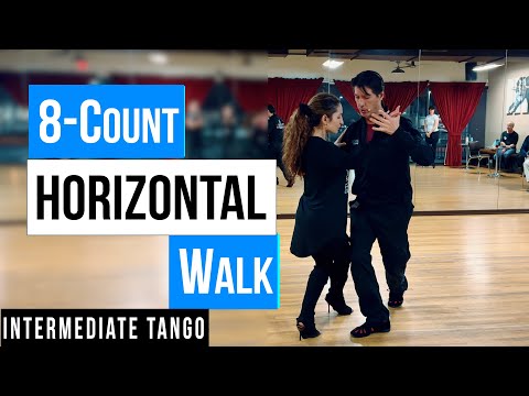 TANGO: 8-Count Horizontal Walk (2-20-2024)