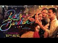 Raksha Bandhan Blockbuster Hindi Bollywood Movie Akshay Kumar