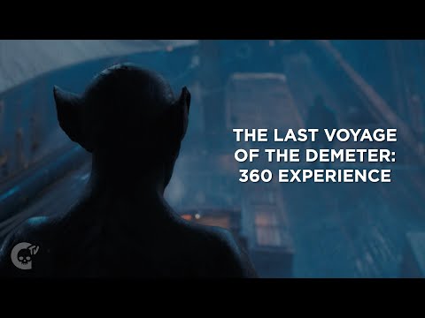 The Last Voyage of the Demeter | 360 Experience | Sponsored