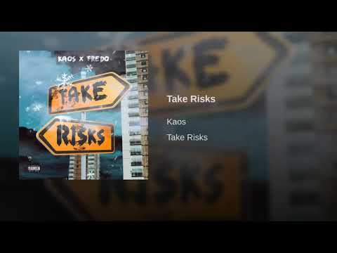 Kaos X Fredo - Take Risks