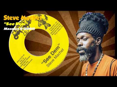 Steve Machet - See Dem (Massive B) 2002