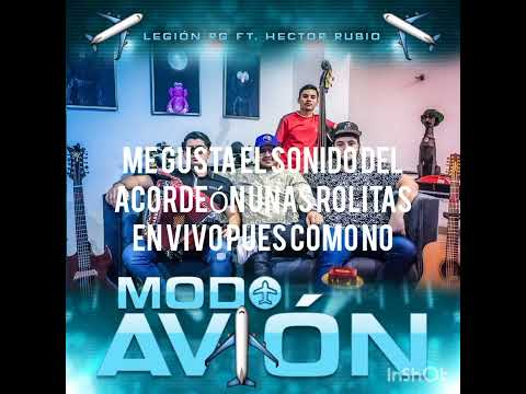 Modo Avion-Legión RG x Hector Rubio (LETRA)