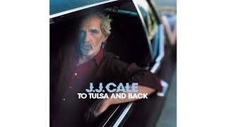 JJ Cale - One Step (Official Audio)