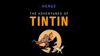 The Adventures of Tintin - Intro / Outro Theme Mus