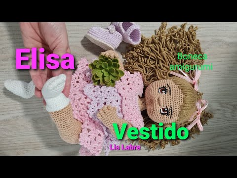 Elisa- Vestido -Boneca amigurumi- Vestido croche- fácil e rápido