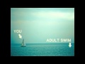 Adult Swim And You Sailboat Bump FULL SONG