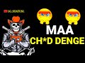 MAA CHOD DENGE MEMES SHAYRI STATUS BAD BOY MEMES STATUS