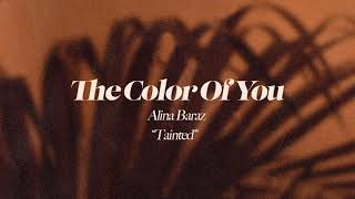 Alina Baraz - Tainted (Official Audio)