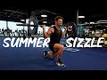 FIRST WORKOUT OF THE SUMMER SIZZLE