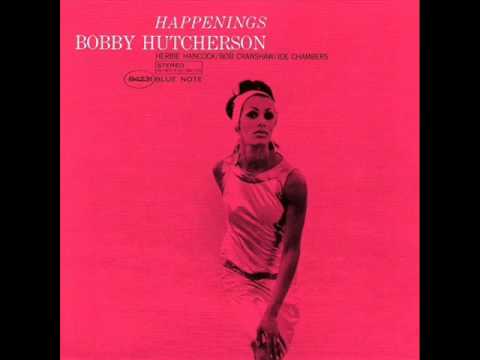 Bobby Hutcherson Quartet - Maiden Voyage