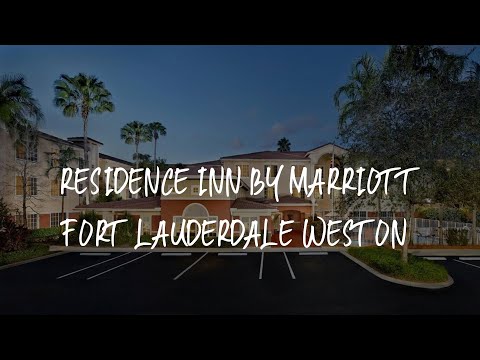 Residence Inn by Marriott Fort Lauderdale Weston Review - Weston , United States of America