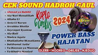 Download lagu CEK SOUND SHOLAWAT KOPLO MODERN - HADROH GAUL POWER BASS HAJATAN mp3