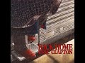 에릭 클랩튼 2005 Eric Clapton Back Home Full Album