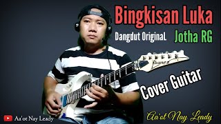 Download lagu Bingkisan Luka ~ Jotha RG ~ Cover Guitar @ Aa'ot Nay Leady mp3