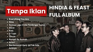Download lagu BEST SONG HINDIA & .FEAST | Full Album Terbaik 2025 Daniel Baskara – Everything You Are! mp3