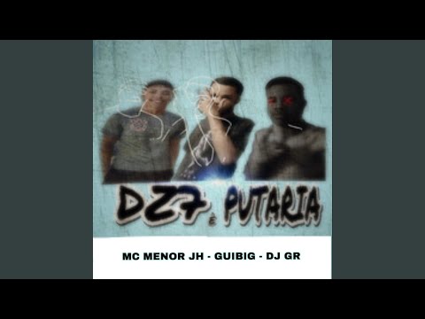 Dz7 É Putaria
