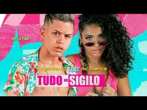 VYTINHO NG E MC BIANCA - TUDO NO SIGILO