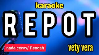 Download lagu karaoke dangdut REPOT vety vera lirik jalan mp3